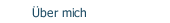 Über mich